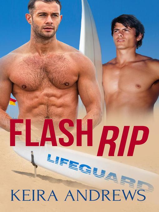 Title details for Flash Rip by Keira Andrews - Available